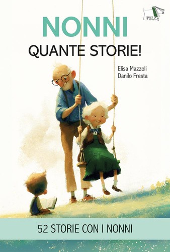 Nonni quante storie - !, ediz