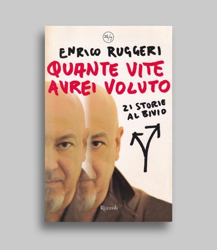 Quante vite avrei voluto