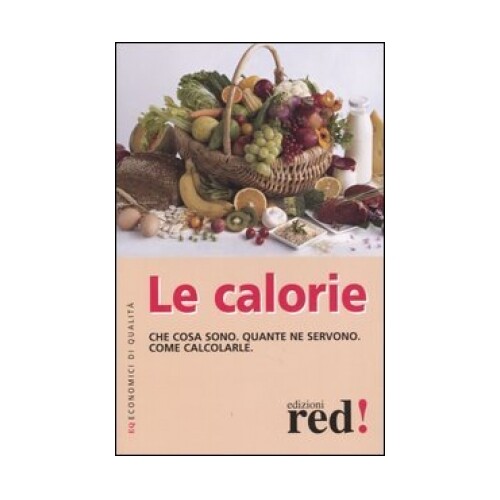 Libro calorie che cosa - calorie, sono