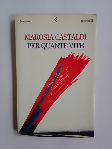 Per quante vite marosia